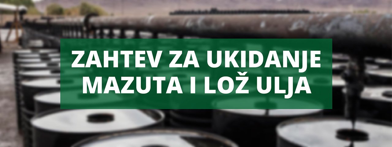 Zahtev za gašenje kotlarnica na mazut i lož ulje i konačna zabrana upotrebe u roku od 18 meseci